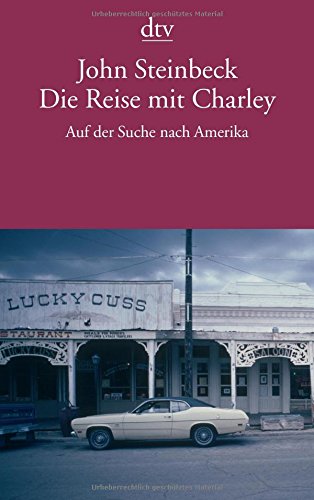 Download Die Reise mit Charley: Auf der Suche nach Amerika