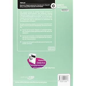 Manual Atención integral a personas mayores con infección VIH y/u otras enfermedades transmisibles. Formación para el empleo (Formacion Empleo Sect