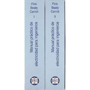Manual práctico de Electricidad para Ingenieros. Obra completa