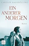 Ein anderer Morgen: Roman by 