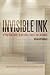 Invisible Ink: A Practical Guide to Building Stories that Resonate by 
