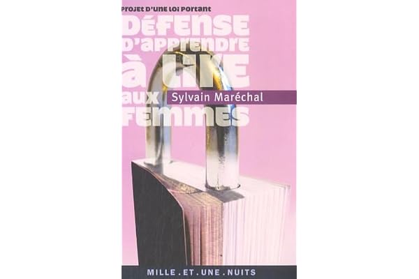 Projet d'une loi portant défense d'apprendre à lire aux femmes