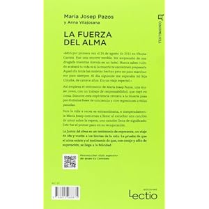 La fuerza del alma / The strength of the soul: Cómo salir del coma transformó mi vida / How to get out of th