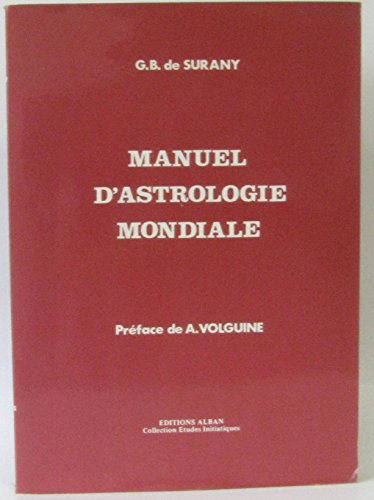 Manuel d'astrologie mondiale (Collection Études initiatiques)