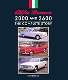 alfa berlina 2000 for sale  Alfa Romeo 2000 and 2600: The Complete Story (English Edition)