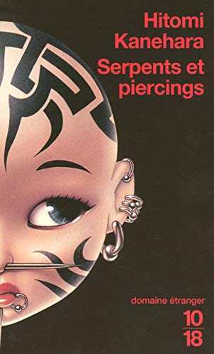 SERPENTS ET PIERCINGS SERPENTS ET PIERCINGS