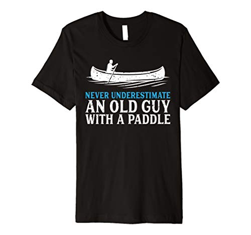 Cool Canoe Lover Tees & Funny Canoeing GiftsFunny Canoeing Tshirt for Men. Rowing Canoe Kayak Shirt Gift T-ShirtOEKO-TEX STANDARD 100
