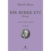 BİR BEBEK EVİ: (Nora)