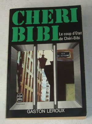 Le  Coup d'Etat de Chéri-Bibi : Les Aventures de Chéri-Bébi