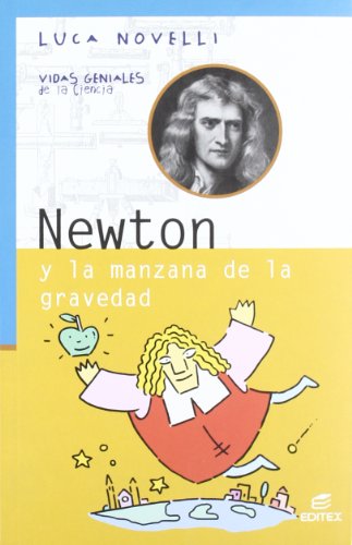 Newton (Vidas Geniales de la Ciencia)