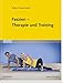 Faszien - Therapie und Training by Stefan Dennenmoser