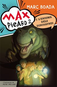 Max Picard i l'enigma dels dinosaures: 96 (Narrativa Singular)