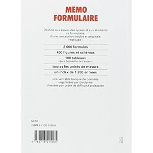 Mémo formulaire: [mathématiques, physique, électricité-électronique, chimie, biologie, technologie, unités, vie pratique] Livre en Ligne - Telecharger Ebook