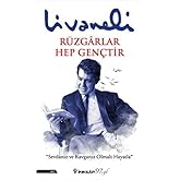 R&uuml;zgarlar Hep Gen&ccedil;tir