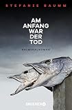 Cover zum Buch Am Anfang war der Tod