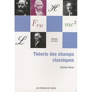 Théorie des champs classiques Livre en Ligne Théorie des champs classiques Livre en Ligne - Telecharger Ebook