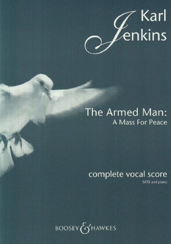 Download The Armed Man - a Mass for Peace. Klavierauszug Download The Armed Man - a Mass for Peace. Klavierauszug