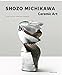 Produktbild Shozo Michikawa: Ceramic Art