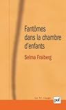 Image de Fantômes dans la chambre d'enfants : Evaluation et thérapie des perturbations de la santé mentale du nourrisson