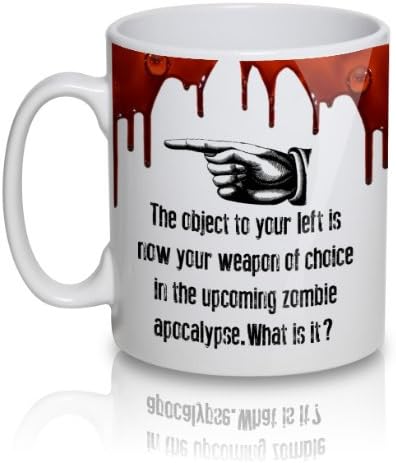 Zombie (The object to your left is your weapon) - Tea Cup Coffee Mug Gift