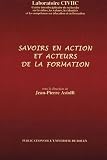 Image de Savoirs en action et acteurs de la formation