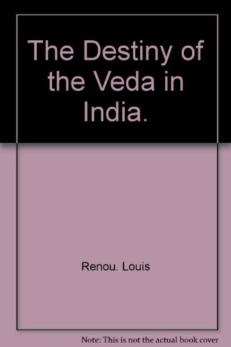 The Destiny of the Veda In India