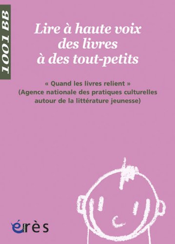 couverture de : Lire &agrave; haute voix des livres &agrave; des tout-petits