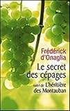 le secret des cépages+l'héritière de Montauban