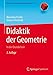 Didaktik der Geometrie: In der Grundschule (Mathematik Primarstufe und Sekundarstufe I + II) by 