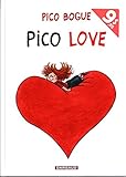 Pico Bogue, Tome 4 : Pico love : Opération L'été BD 2016