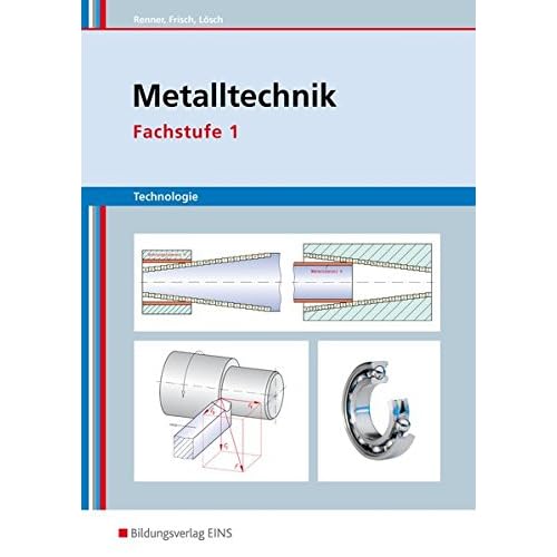 [PDF] Metalltechnik Technologie Fachstufe 1 KOSTENLOS DOWNLOAD