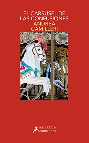 El Carrusel de las confusiones: Montalbano - Libro 28 (Narrativa)