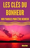 Image de LES CLES DU BONHEUR - 1001 paroles pour être heureux