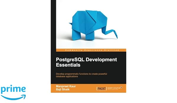 Buy Postgresql Development Essentials Book Online At Low