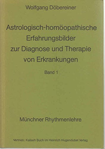 Download Astrologisch - homöopathische Erfahrungsbilder I zur Diagnose und Therapie von Erkrankungen Download Astrologisch - homöopathische Erfahrungsbilder I zur Diagnose und Therapie von Erkrankungen