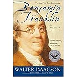 By Walter Isaacson Benjamin Franklin: An American Life (New edition) [Paperback]