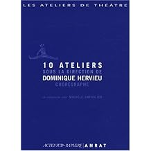 10 Ateliers Sous La Direction De Dominique Hervieu Choregraphe