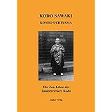 Die Zen-Lehre des Landstreichers Kodo