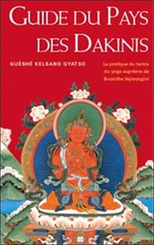 Télécharger Guide du Pays des Dakinis : Tantra yoga Gratuit