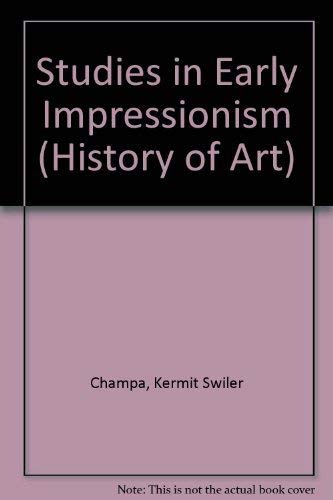 Studies in Early Impressionism livre
