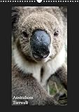 Australiens Tierwelt (Wandkalender 2019 DIN A3 hoch): Einzigartig wie das Land (Monatskalender, 14 Seiten ) (CALVENDO Natur) by 