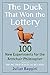 Produktbild The Duck That Won the Lottery: 100 New Experiments for the Armchair Philosopher
