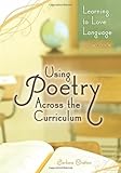 Image de Using Poetry Across the Curriculum: Learning to Love Language