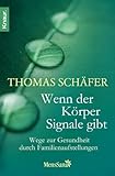 Wenn der Körper Signale gibt: Wege zur Gesundheit durch Familienaufstellungen by 