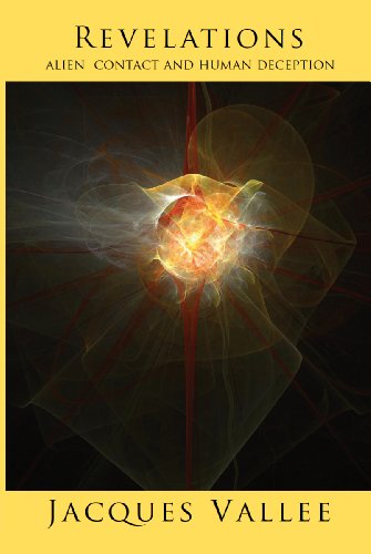 REVELATIONS: Alien Contact and Human Deception (Alien Contact Trilogy Book 3) (English Edition)