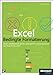 Microsoft Excel: Bedingte Formatierung: Daten professionell prüfen, überwachen und analysieren. Für Excel 2000 bis 2007 by 