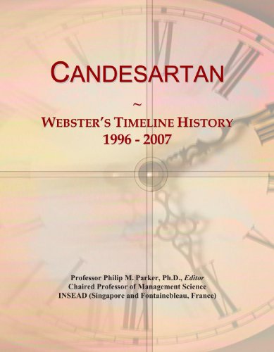 Preisvergleich Produktbild Candesartan: Webster's Timeline History, 1996-2007
