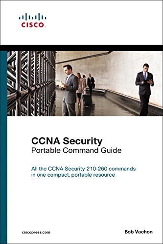 CCNA Security (210-260) Portable Command Guide (2nd Edition) by Bob Vachon (2016-04-14)
