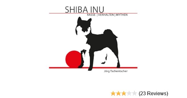 Shiba Inu Rasse Verhalten Mythen