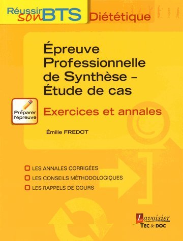 Download Epreuve professionnelle de synthèse - Etude de cas : Exercices et annales Download Epreuve professionnelle de synthèse - Etude de cas : Exercices et annales